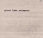 GREAT LAKE SWIMMERS - Great Lake Swimmers