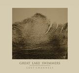 GREAT LAKE SWIMMERS - Lost Channels