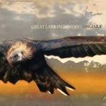 GREAT LAKE SWIMMERS - Ongiara