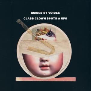 Guided By Voices - Class Clown Spots a UFO