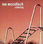 IAN MCCULLOCH - Slideling