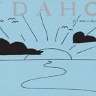 Idaho - You Were A Dick