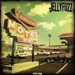 JELLYFUZZ - Cadillac Motel