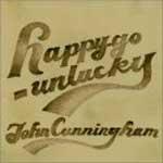 JOHN CUNNINGHAM - Happy-Go-Unlucky
