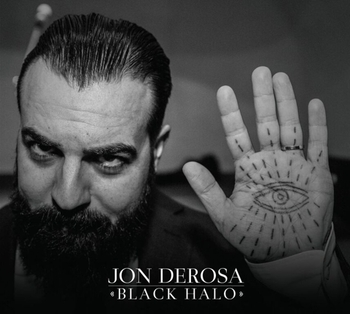 Jon DeRosa - Black Halo