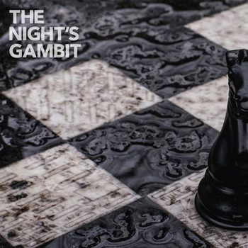 Ka - The Night's Gambit