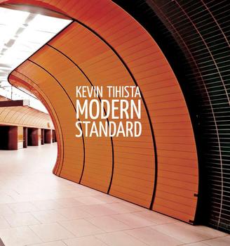 Kevin Tihista - Modern Standard