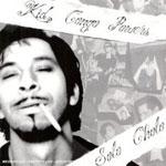 KID CONGO POWERS - Solo Cholo