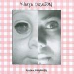 KIMYA DAWSON - Hidden Vagenda