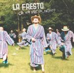 LA FRESTO - Ca va mieux, non ?