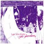 LATE MRS EIGHT - Dear Adrenaline 