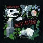 LAURA VEIRS - July Flame