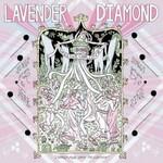 LAVENDER DIAMOND - Imagine Our Love