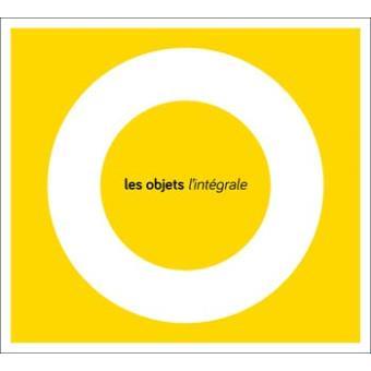 Les Objets - L'Intégrale