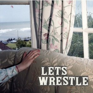 Let's Wrestle - S/T