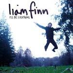 LIAM FINN - I'll Be Lightning