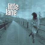 LITTLE JANE - Little Jane