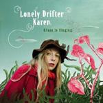 LONELY DRIFTER KAREN - Grass Is Singing