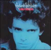 Lou Reed - Rock and Roll Heart