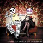 LUCY AND THE POPSONICS - A Fabula (ou A Farsa ?) De Dois Eletropandas