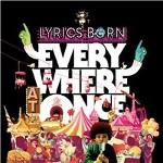 LYRICS BORN - Everywhere At Once