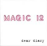 MAGIC 12 - Dear Diary