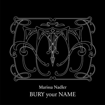 Marissa Nadler - Bury Your Name