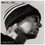 MARTIN L. GORE - Counterfeit2
