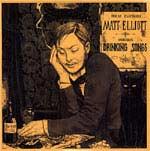 MATT ELLIOTT - Drinking Songs