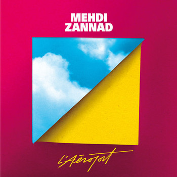 Mehdi Zannad - L'Aéroport EP