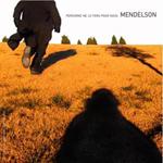 MENDELSON - Personne Ne Le Fera Pour Nous