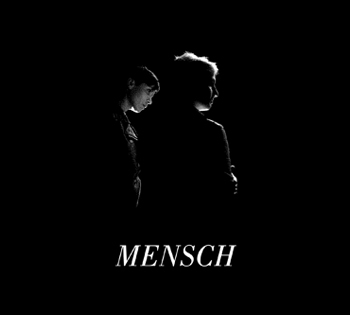 Mensch - Mensch