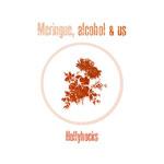 MERINGUE, ALCOHOL AND US - Hollyhocks