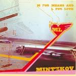 MINTZKOV - M For Means And L For Love