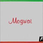 MOGWAI Happy songs for happy people
