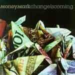 Money Mark - Change is Coming