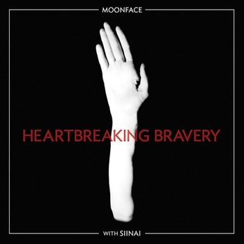 Moonface - With Siinai Heartbreaking Bravery