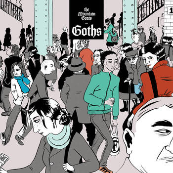 Mountain Goats - Goths