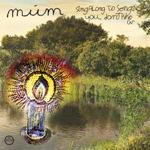 MÚM - Sing Along To Songs You Don't Know
