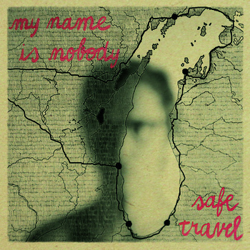 My Name Is Nobody - Safe Travel