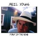 NEIL YOUNG - Fork In The Road