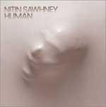 NITIN SAWHNEY - Human