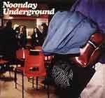 NOONDAY UNDERGROUND - Self Assembly