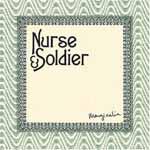 NURSE & SOLDIER - Marginalia