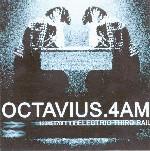 OCTAVIUS & 4AM - Electric Third Rail