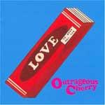 OUTRAGEOUS CHERRY - Our Love Will Change The World