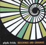 PAPAS FRITAS - BUILDINGS AND GROUNDS