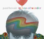 PAUL BEVOIR - In Days Of Wonder