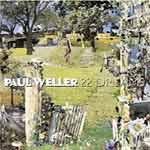 PAUL WELLER - 22 Dreams