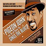 PIGEON JOHN - Sings The Blues